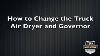 How To Change The Truck Air Dryer And Governor